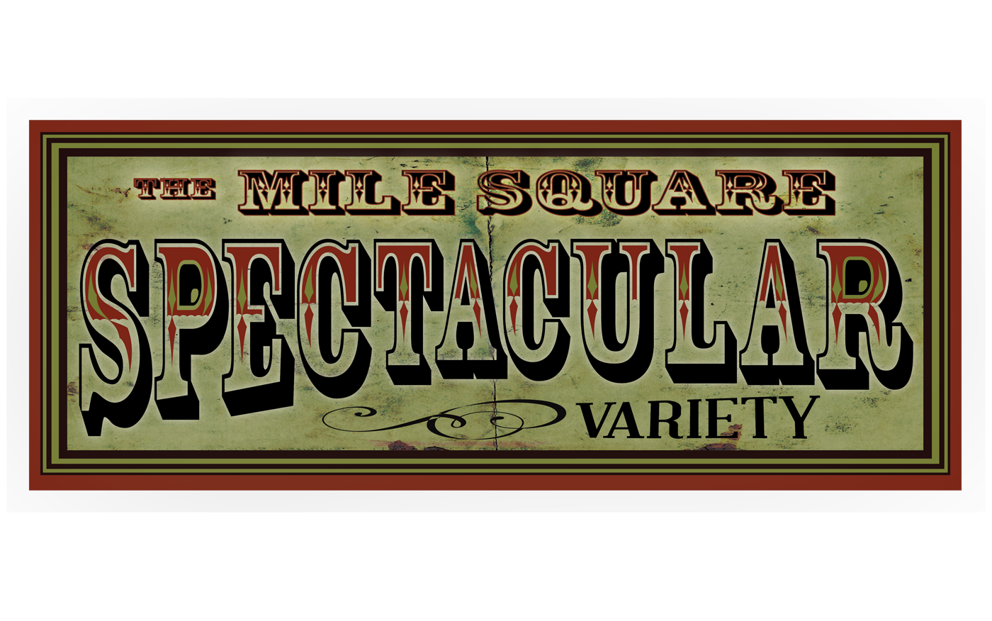 The Mile Square Spectacular!
